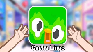 If Duolingo Made Gacha Life 2...😨😰