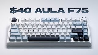 $40 Budget Keyboard - Aula F75 Review Teardown & Sound Test