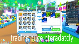 Trading Huge pterodactyl (Pet sim X)