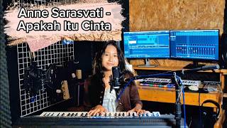 Anne Sarasvati - Apakah Itu Cinta ( Piano Version )