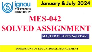 MES-042 SOLVED ASSIGNMENT 2024 II MASTER OF ARTS (EDUCATION) 2nd YEAR