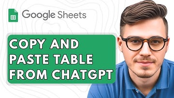 How To Copy And Paste Table From ChatGPT To Google Sheets [2025 Guide]