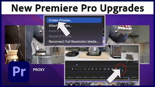 NEW Proxy Upgrades in Premiere Pro