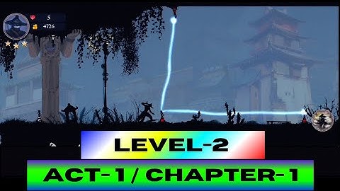 🥷Ninja Arashi 2 Shadow’s Return | Act 1 / Chapter 1 - Level 2 Gameplay Walkthrough