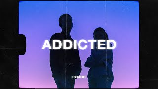 Video thumbnail of "Teqkoi x Ondi Vil x Mishaal - Addicted (Lyrics)"