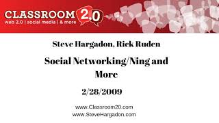 Steve Hargadon, Rick Ruden: Social Networking/Ning and More