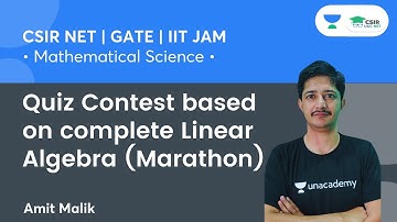 Quiz Contest based on complete Linear Algebra (Maha Marathon) | CSIR NET | GATE | By Amit Malik