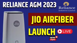 JIO Airfiber Launch LIVE | Reliance AGM 2023 Live: Reliance Industries की 46वीं AGM आज | LIVE