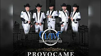 Provocame (Clave Suprema) πβ€ Provocame (Clave Suprema) πβ€