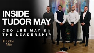 Inside Tudor May: A Conversation with CEO Lee May and the Leadership Team