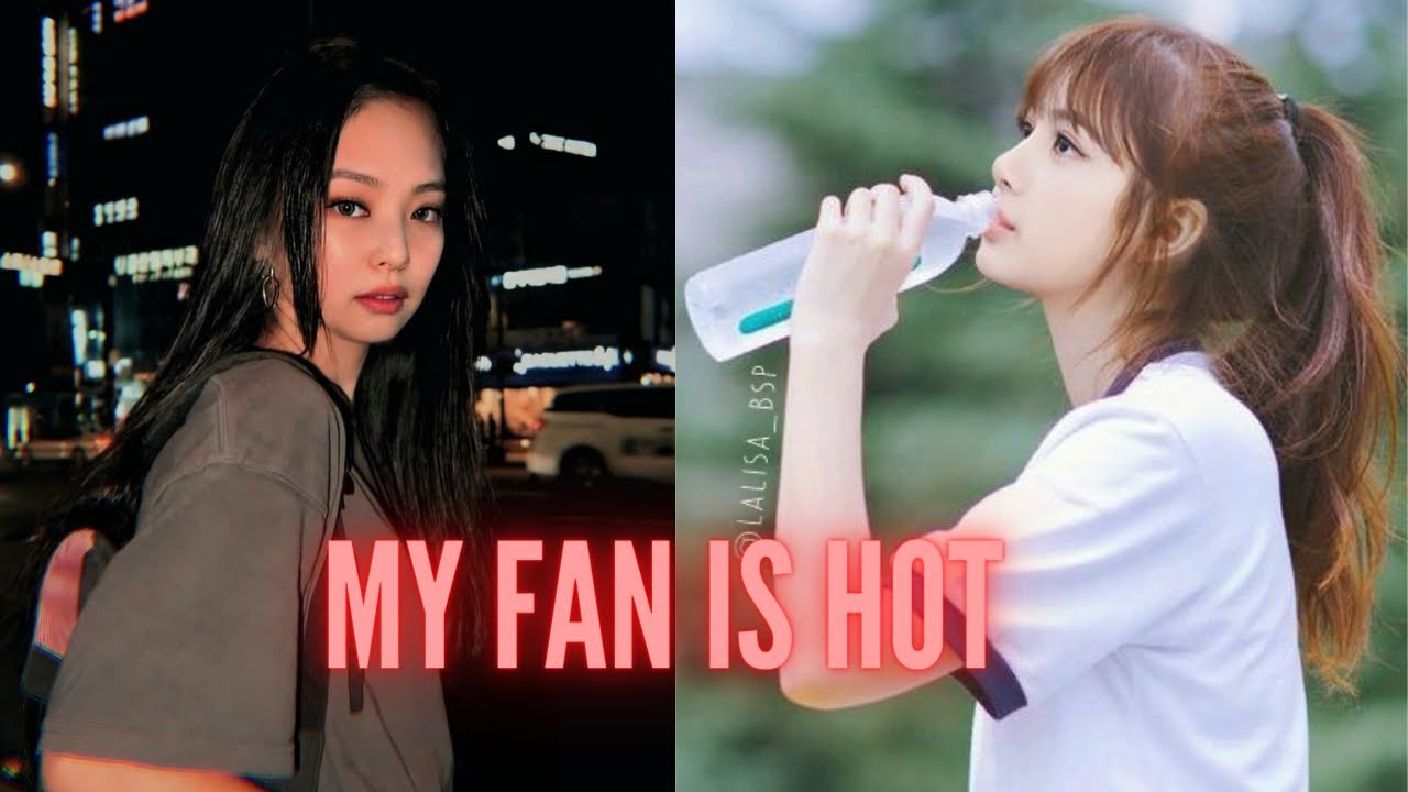 Jenlisa Oneshot || My Fan Is Hot