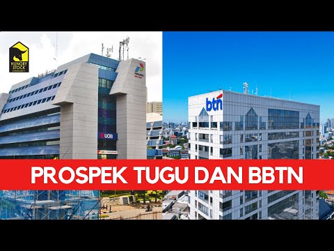 Prospek TUGU dan BBTN