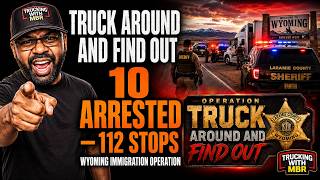 "Truck Around And Find Out — Wyoming Deputies Arrest 10 For Immigration Violations"