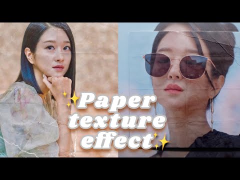 PAPER TEXTURE EDIT ON PHOTOS | TUTORIAL