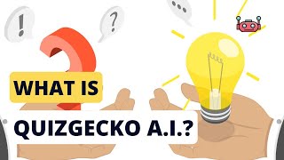 What is QuizGecko A.I? (Automated quiz generation software)