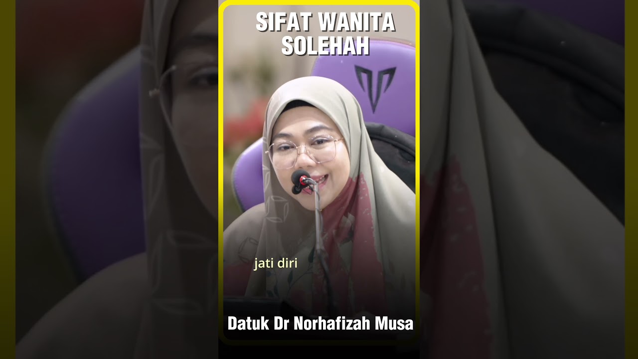 SIFAT Wanita Solehah #oneminutedakwah