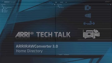ARRI Tech Talk: ARRIRAW Converter - Setting The Home Directory