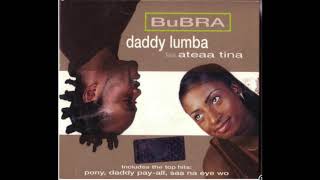 Daddy Lumba Ateaa Tina - Dada Kae Me Audio Slide