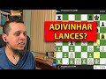 ATENÇÃO A XEQUES E CAPTURAS: COMO ANTECIPAR RECURSOS DO ADVERSÁRIO | PARTIDA COMENTADA - 10 MINUTOS