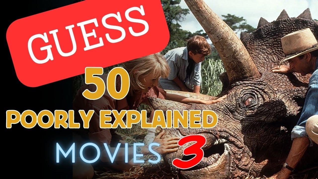 Guess the Poorly Explained Famous Films 3: 50 Movies Challenge! - Bad Descriptions