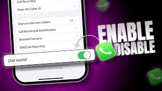 How to Enable/Disable Dial Assist on iPhone | Turn On Dial Assist on iPhone iOS 18