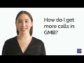 How Do I Get More Calls In GMB?