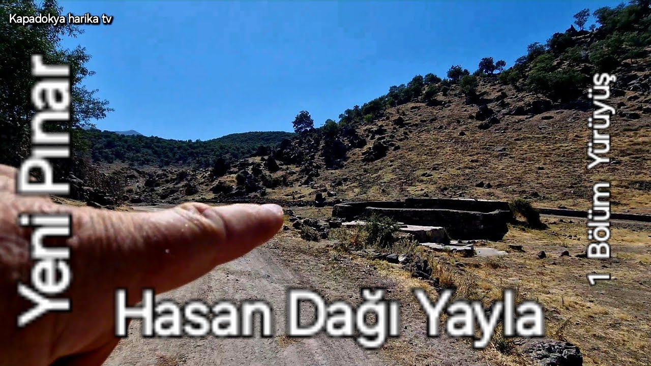 Aksaray Yeni Pınar Hasan dağı Eteklerinde Yürüyüş ve kuyu lardan su içmek süper 1 bölüm