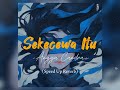 Sekecewa Itu - Angga Candra (Speed Up   Reverb)