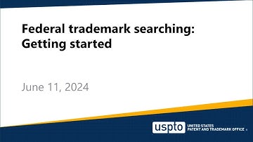 Federal trademark searching: Getting started