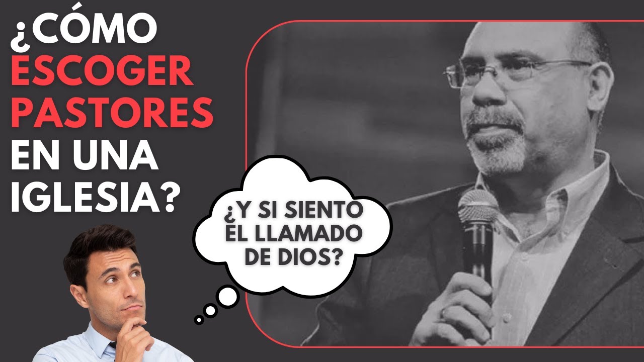 ¿Cómo Escoger Pastores en una Iglesia? 💥​💥​ Cuidado AUTOPROCLAMADOS