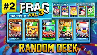 Random Deck Gameplay #2 | Gameplay of 2 different decks 🔥 Frag Pro Shooter (iOS, Android)