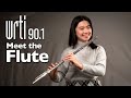 Meet the flute  wrtifm meet the instruments
