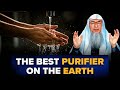 What Is The Best Thing On The Earth To Purify Yourself With? | Types Of Water | Assim Al Hakeem
