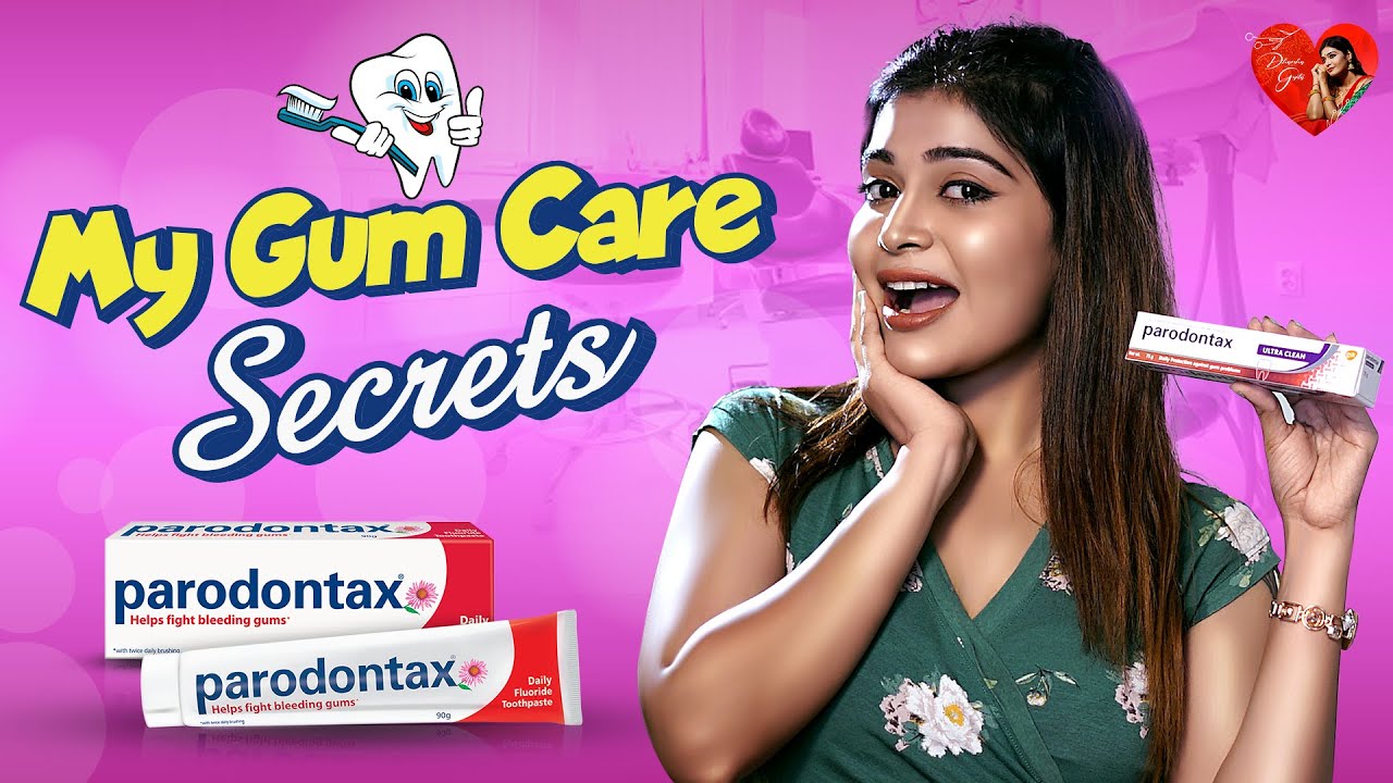Ways to maintain good gum health I Parodontax Toothpaste Review