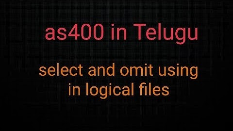 select and omit using in logical files,as400 in Telugu video 07
