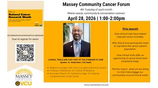 Massey Community Cancer Forum: April 28, 2026 | Why We Need Clinical Trials