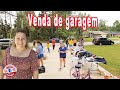 Garage sale - nossa venda de garage foi um sucesso | Adeline Camargo