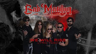 BAD MARILYN - We Will Rise (Official Lyric Video)