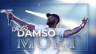 LYRICS / PAROLES🎤│DAMSO- MORT