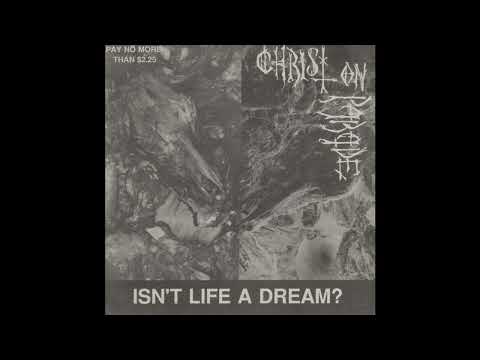 Christ On Parade US Isn T Life A Dream EP 1986