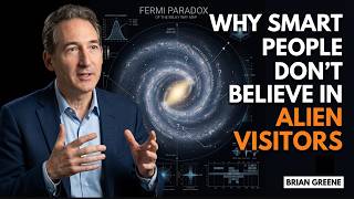Why Don't Scientists Believe in UFOs | BRIAN GREENE