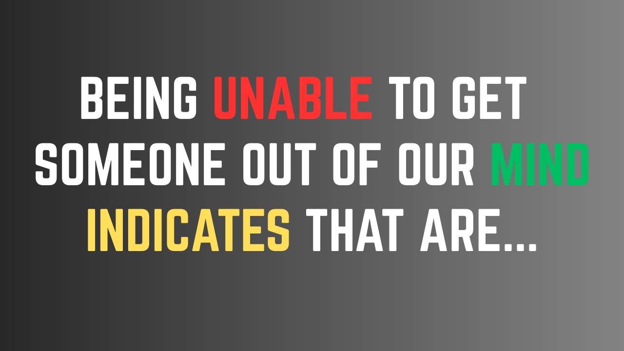 If You Can't Get Someone Out Of Your Mind, It Means This || Psychology Facts About Love