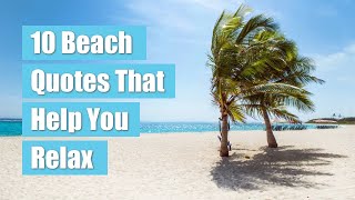 10 Beach Quotes That Help You Relax