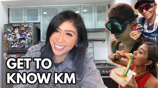 GET TO KNOW KM | Kaye Morales