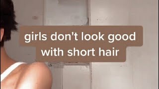 Girls don't look good with short hair ?🙄 screenshot 4