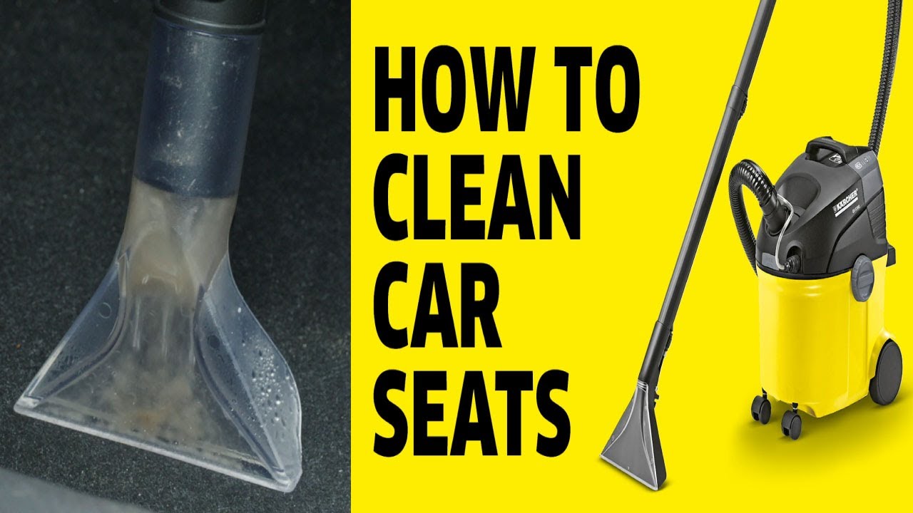 How to Deep Clean Fabric Car Seats with Kärcher Carpet Cleaners YouTube