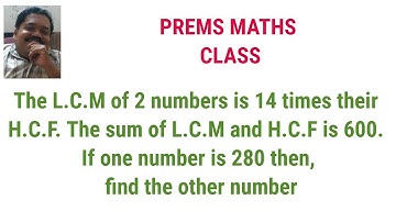 The L.C.M of 2 numbers is 14 times their H.C.F