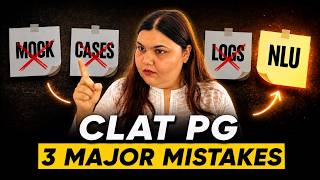 Stop Making These 3 Mistakes in CLAT PG 2027 Preparation Before It's Too Late