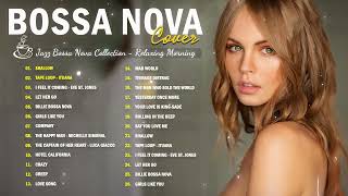 Best Bossa Nova Popular Songs | Jazz Love Songs 80s, 90s | Jazz Relaxing Collection