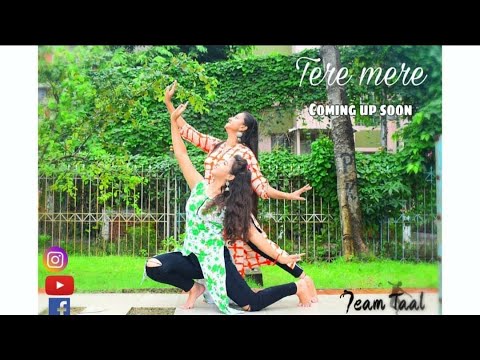 Tere Mere | Team Taal Choreography | Kathak Fusion |Armaan Malik's Reprise song |